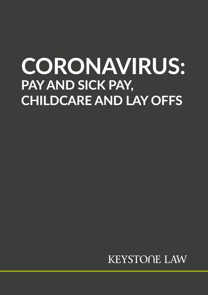 Front cover of Coronavirus: Pay, sick pay, childcare and lay offs guide