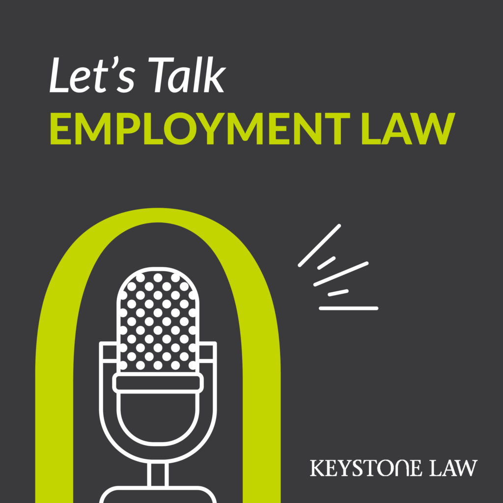 Let's Talk Employment Law Podcast by Keystone Law logo